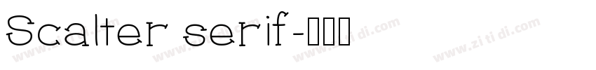 Scalter serif字体转换
